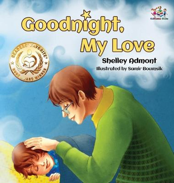 Goodnight, My Love!: Bedtime Story for Kids Shelley Admont 9781525904912