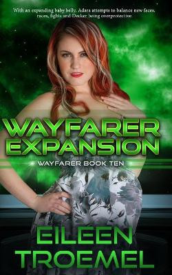 Wayfarer Expansion by Eileen Troemel