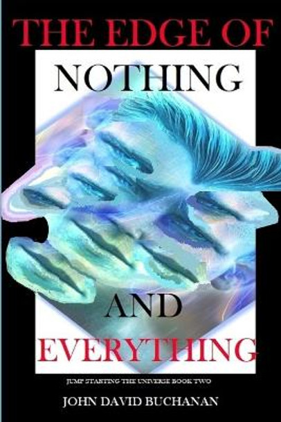 The Edge of Nothing and Everything Ryan Orosz 9781532821806