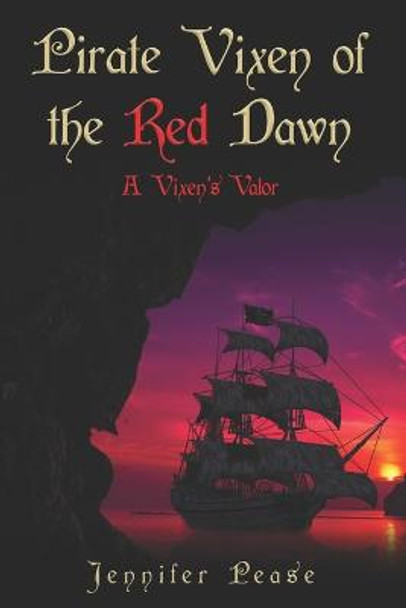 Pirate Vixen of the Red Dawn by Yasasri Senanayake