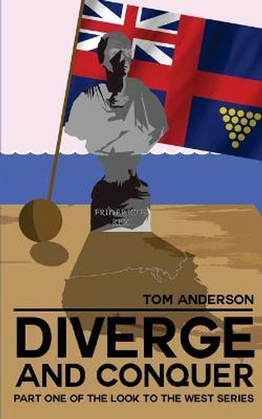 Diverge and Conquer Tom Anderson 9781533404305