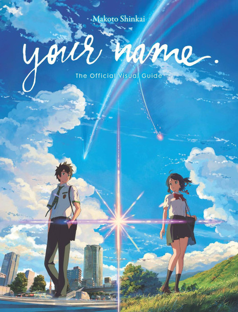 your name. The Official Visual Guide Makoto Shinkai 9781975358716