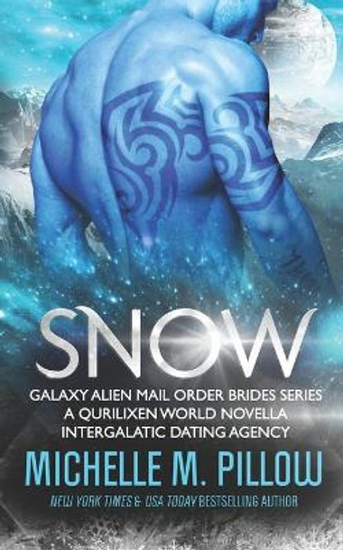 Snow by Michelle M Pillow