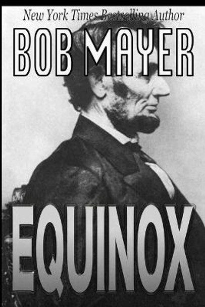 Equinox by Bob Mayer