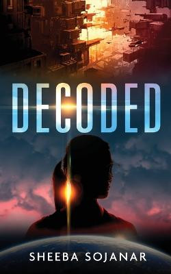 Decoded by Sheeba Sojanar