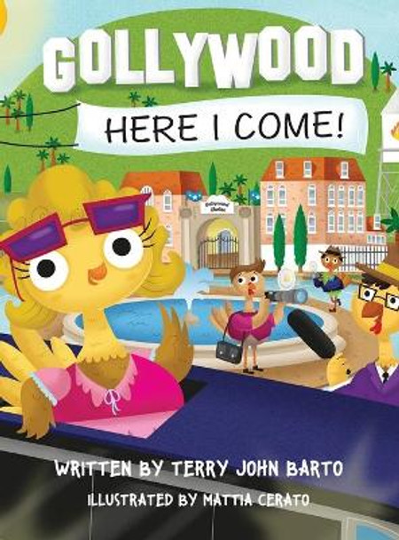 Gollywood, Here I Come! Terry John Barto 9781641843904