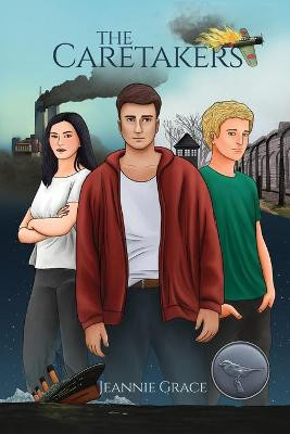 The Caretakers by Jeannie Grace
