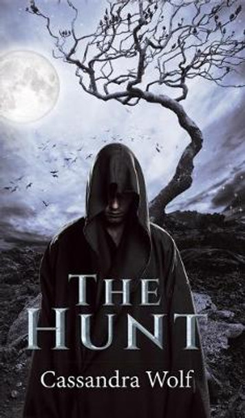 The Hunt Cassandra Wolf 9781641822046