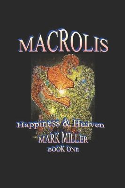 Macrolis by Mark Miller