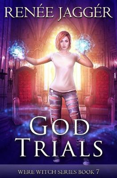 God Trials Renee Jagger 9781649712110