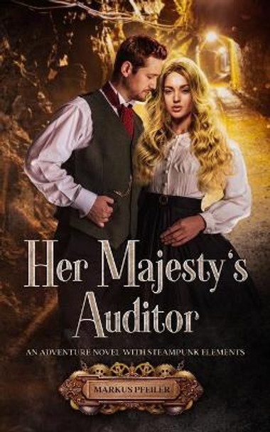Her Majesty's Auditor by Markus Pfeiler