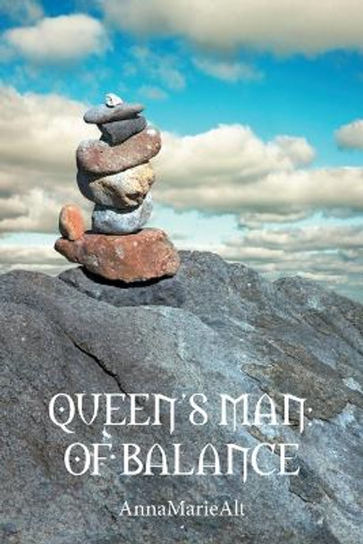 Queen's Man: of Balance Annamariealt 9781669819011