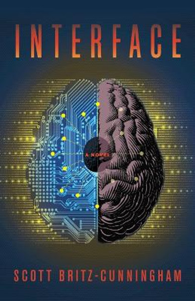 Interface Scott Britz-Cunningham 9781684428816