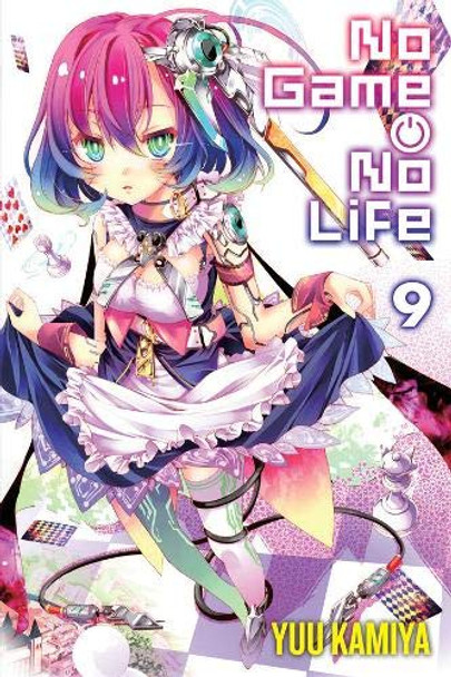 No Game No Life, Vol. 9 (light novel) Yuu Kamiya 9780316471343