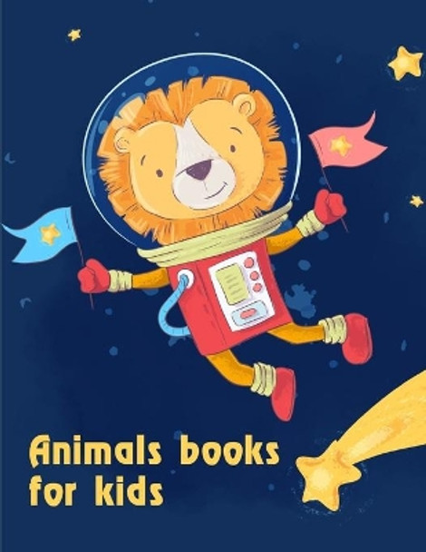 Animals books for kids: Coloring Pages with Adorable Animal Designs, Creative Art Activities J K Mimo 9781712437162