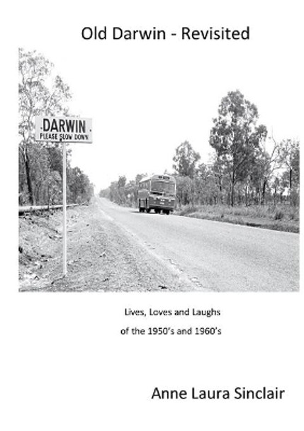 Old Darwin - Revisited by Anne Laura Sinclair