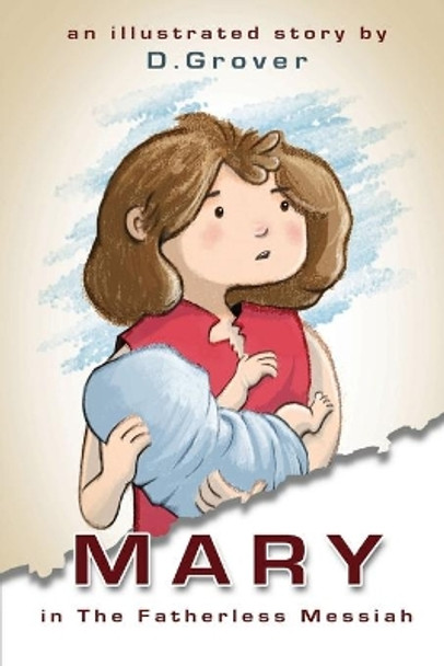 Mary in the Fatherless Messiah by Desire Grover