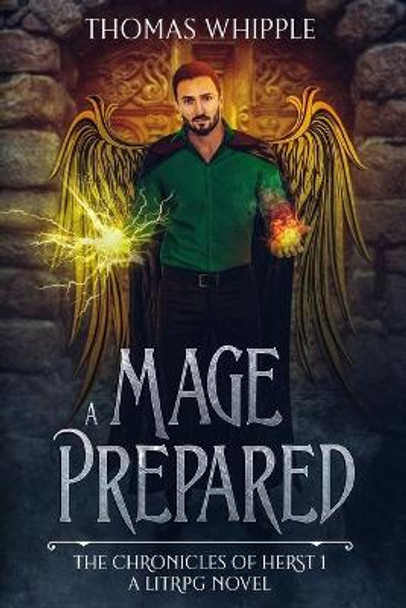 A Mage Prepared by Thomas Whipple
