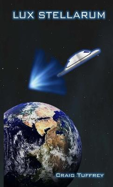 Lux Stellarum Craig Tuffrey 9781716994913