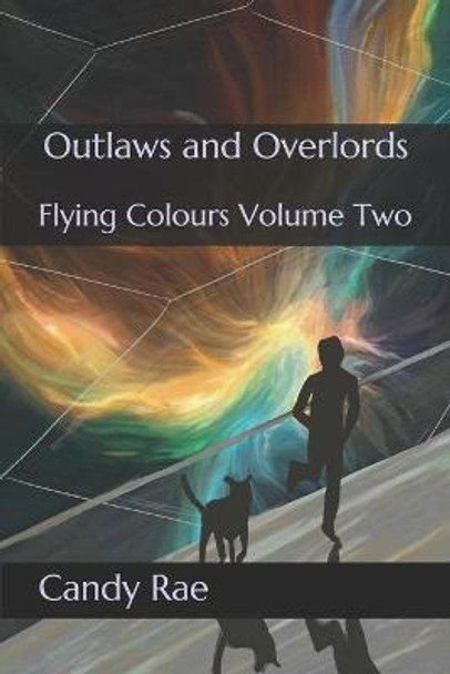 Outlaws and Overlords Candy Rae 9781724536181