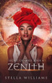 Zenith by Stella Williams