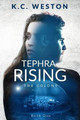 Tephra Rising by K C Weston