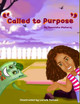 Called to Purpose Nakeisha Maharaj 9781736719756