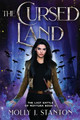 The Cursed Land by Molly J Stanton