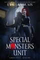 Special Monsters Unit by Eve Langlais
