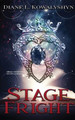 Stage Fright by Diane L Kowalyshyn