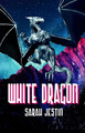 White Dragon by Sarah Jestin