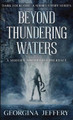 Beyond Thundering Waters by Georgina Jeffery