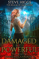 Damaged but Powerful by Steve Higgs