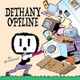 Dethany Offline by Bill Holbrook