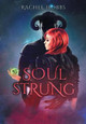 Soul-Strung Rachel Hobbs 9781916893924