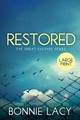 Restored Large Print by Bonnie Lacy