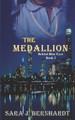 The Medallion by Sara J Bernhardt