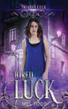 Hired Luck by Mel Todd