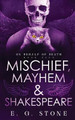 Mischief, Mahyem and Shakespeare by Evelyn Grimald Stone