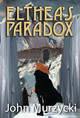 Elthea's Paradox John Murzycki 9781953815071