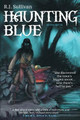 Haunting Blue by R J Sullivan