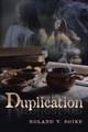 Duplication by Roland Boike
