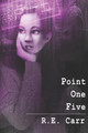 Point One Five by R E Carr, Dr