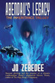 Abendau's Legacy by Jo Zebedee