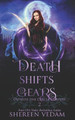 Death Shifts Gears by Shereen Vedam