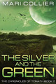 The Silver and the Green Mari Collier 9784824117434