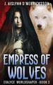 Empress Of Wolves J Aislynn D'Merricksson 9784824114211