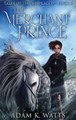 The Merchant Prince Adam K Watts 9784824126900