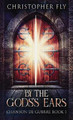 By The Gods's Ears Christopher Fly 9784867453087