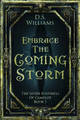 Embrace The Coming Storm D S Williams 9784824156426